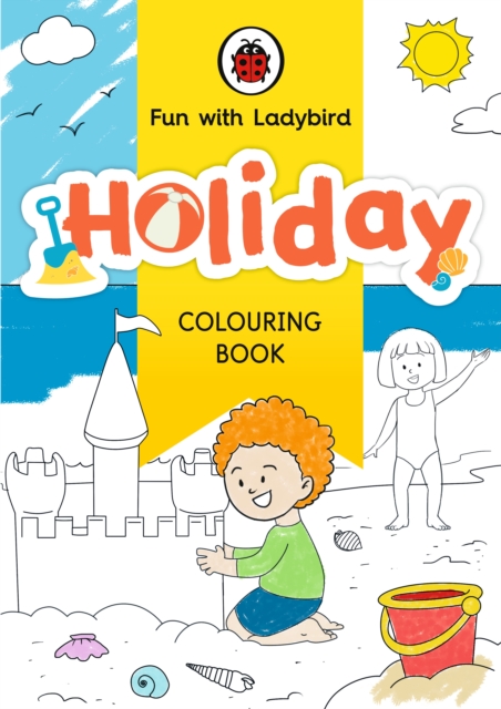Fun With Ladybird: Colouring Book: Holiday -