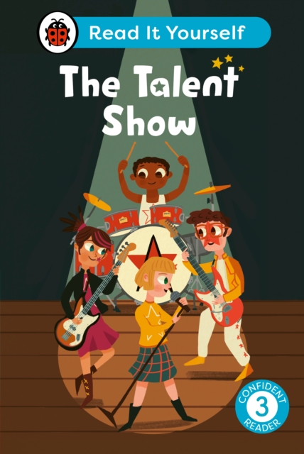 Talent Show: Read It Yourself - Level 3 Confident Reader - 