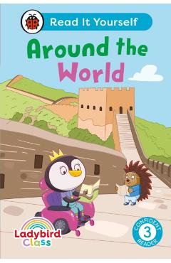 Coperta cărții 'Ladybird Class Around the World: Read It Yourself - Level 3 Confident Reader -'