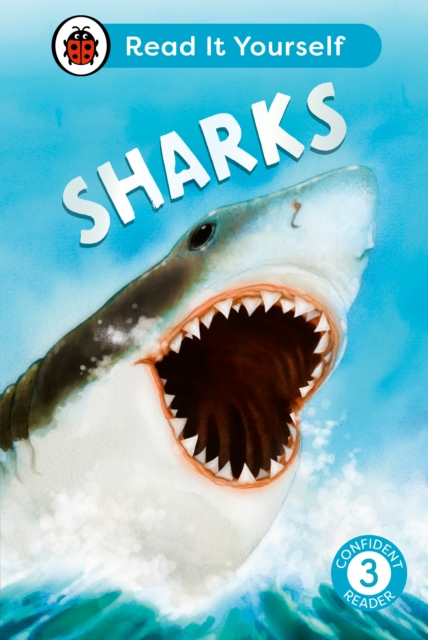 Sharks: Read It Yourself - Level 3 Confident Reader - 
