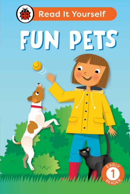 Fun Pets: Read It Yourself - Level 1 Early Reader - 