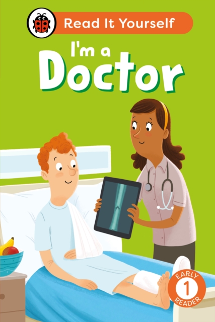 I'm a Doctor: Read It Yourself - Level 1 Early Reader - 