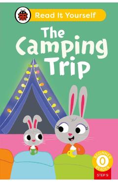 Coperta cărții 'Camping Trip (Phonics Step 9): Read It Yourself - Level 0 Beginner Reader -'