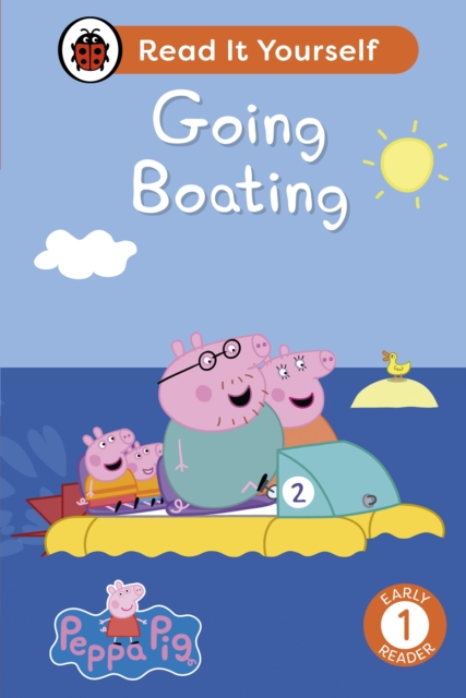 Peppa Pig Going Boating: Read It Yourself - Level 1 Early Reader - 