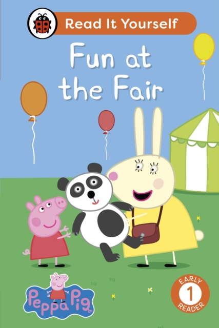 Peppa Pig Fun at the Fair: Read It Yourself - Level 1 Early Reader - 