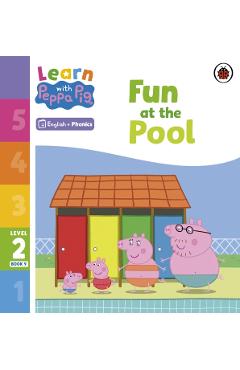 Coperta cărții 'Learn with Peppa Phonics Level 2 Book 9 – Fun at the Pool (Phonics Reader) -'
