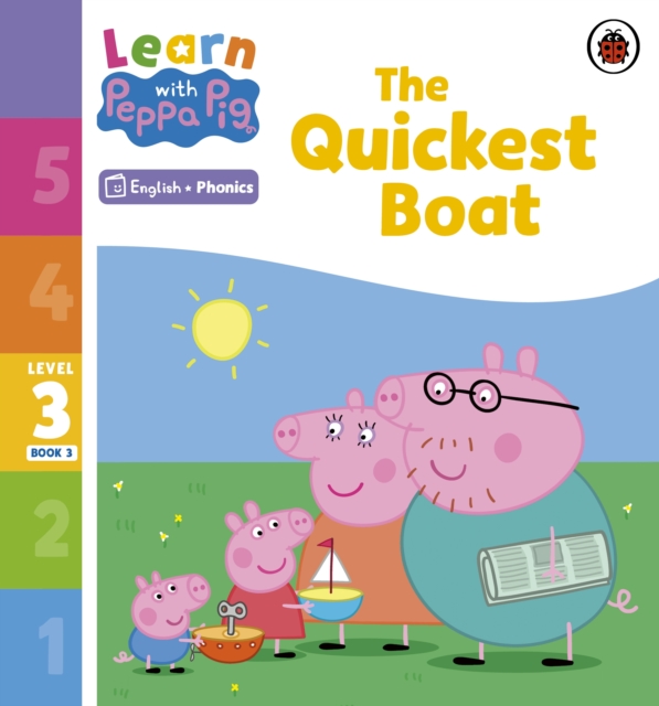 Learn with Peppa Phonics Level 3 Book 3 ? The Quickest Boat (Phonics Reader) - 