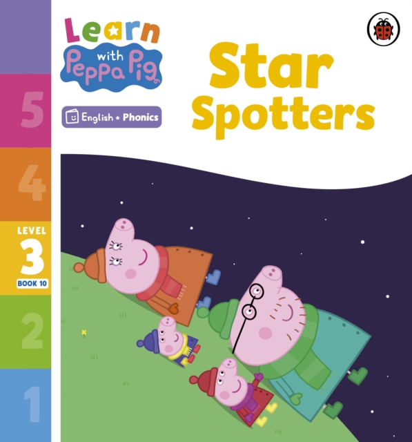 Learn with Peppa Phonics Level 3 Book 10 ? Star Spotters (Phonics Reader) - 