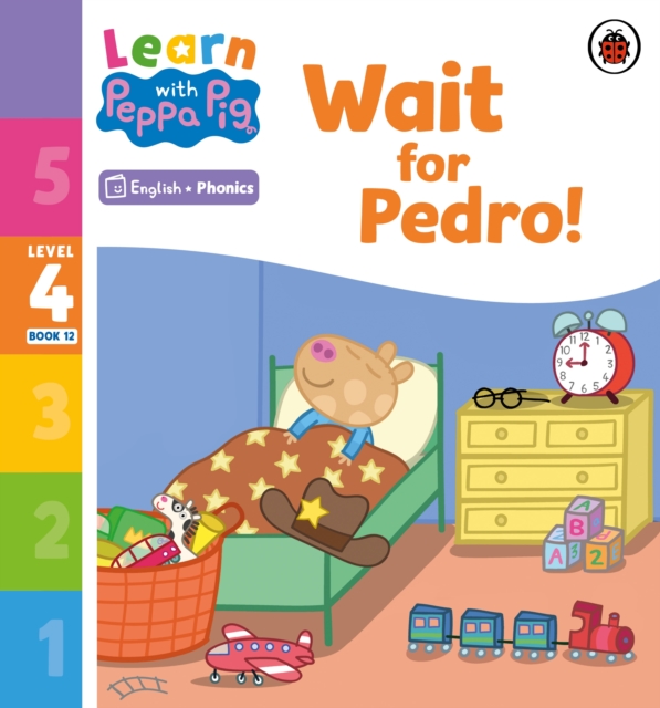 Learn with Peppa Phonics Level 4 Book 12 – Wait for Pedro! (Phonics Reader) - 
