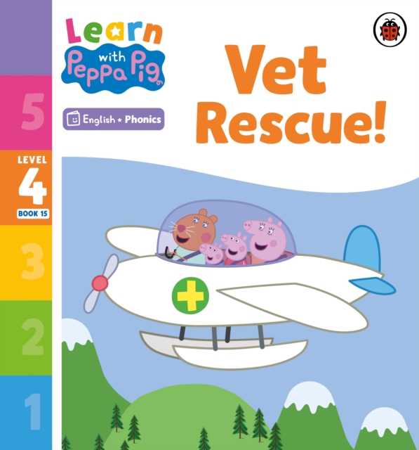 Learn with Peppa Phonics Level 4 Book 15 ? Vet Rescue! (Phonics Reader) - 