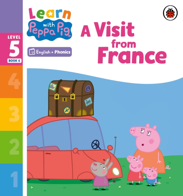 Learn with Peppa Phonics Level 5 Book 6 ? A Visit from France (Phonics Reader) - 