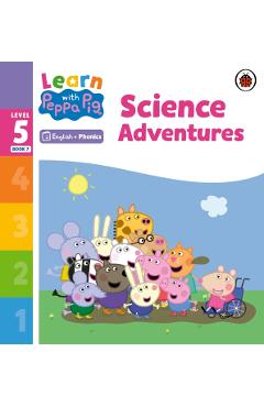 Coperta cărții 'Learn with Peppa Phonics Level 5 Book 7 – Science Adventures (Phonics Reader) -'