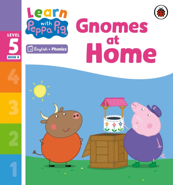 Learn with Peppa Phonics Level 5 Book 8 – Gnomes at Home (Phonics Reader) - 
