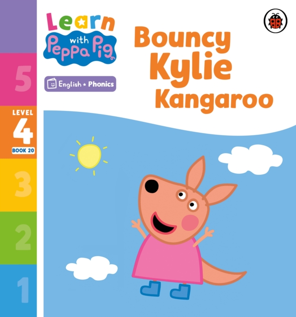 Learn with Peppa Phonics Level 4 Book 20 ? Bouncy Kylie Kangaroo (Phonics Reader) - 
