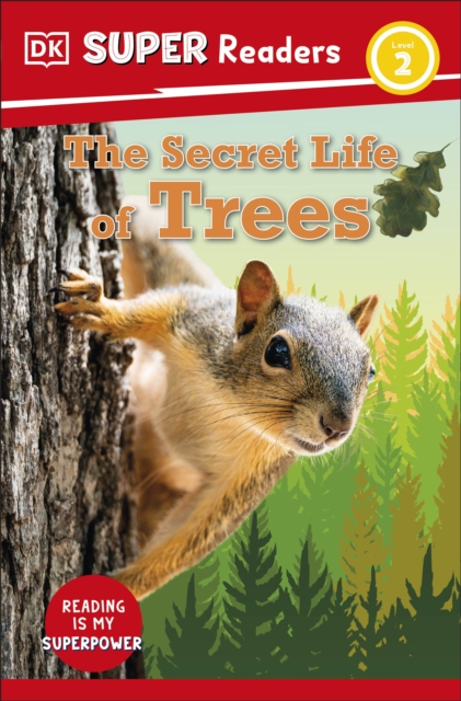 DK Super Readers Level 2 The Secret Life of Trees - 