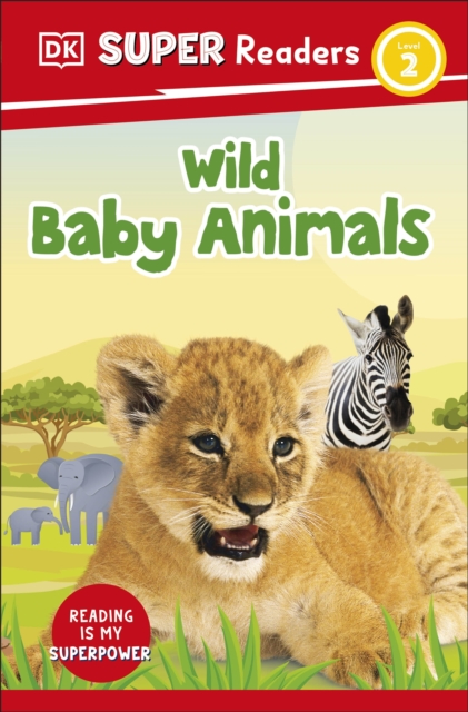 DK Super Readers Level 2 Wild Baby Animals - 