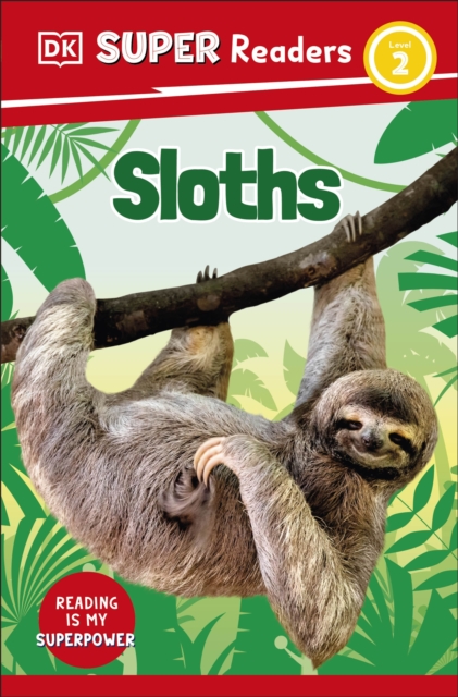 DK Super Readers Level 2 Sloths - 