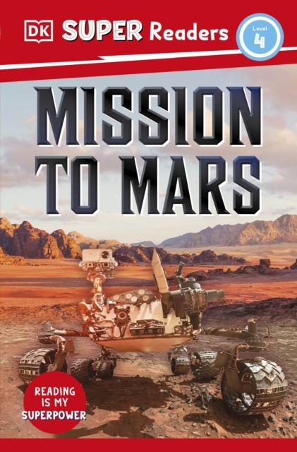 DK Super Readers Level 4 Mission to Mars - 