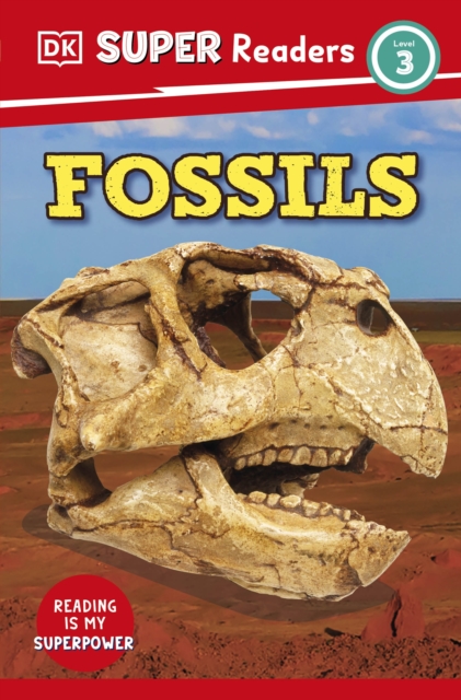 DK Super Readers Level 3 Fossils - 