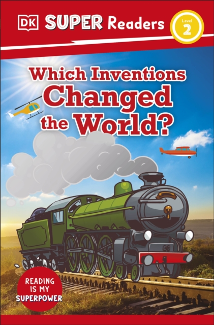 DK Super Readers Level 2 Which Inventions Changed the World? - 