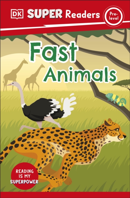 DK Super Readers Pre-Level Fast Animals - 