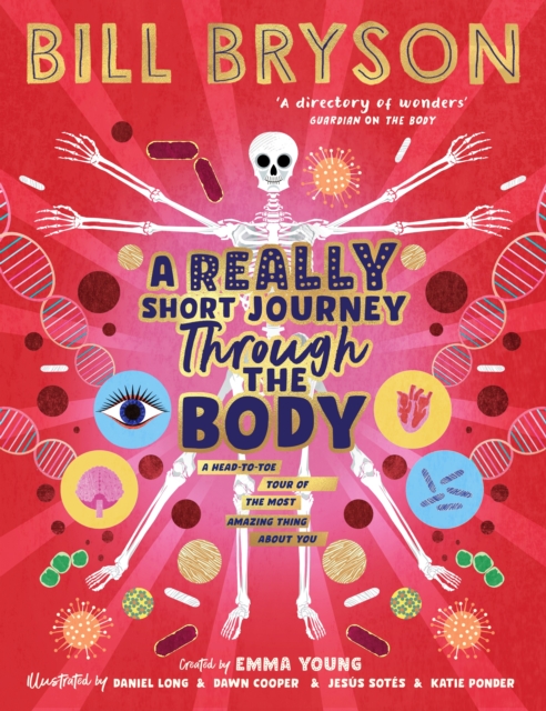 Really Short Journey Through the Body - Bill|young Bryson