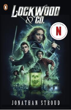 Coperta cărții 'Lockwood & Co.– Now a major Netflix series - Jonathan Stroud'