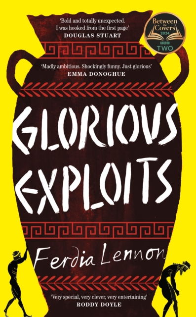 Glorious Exploits - Ferdia Lennon