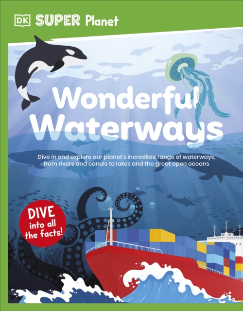DK Super Planet Wonderful Waterways - 