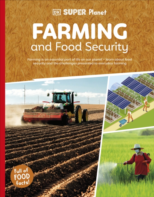DK Super Planet Farming and Food Security - 