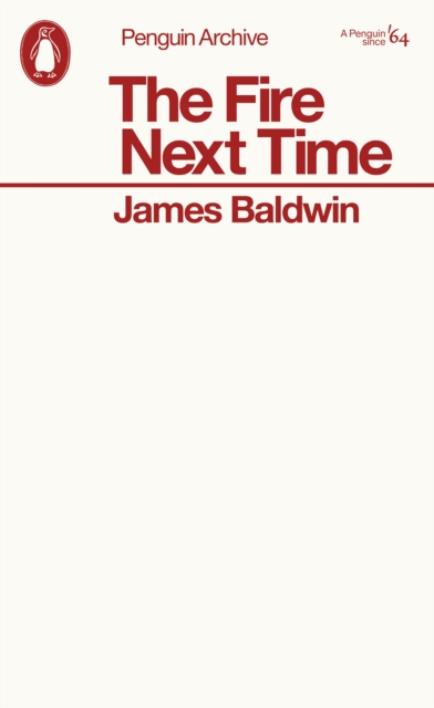 Fire Next Time - James Baldwin