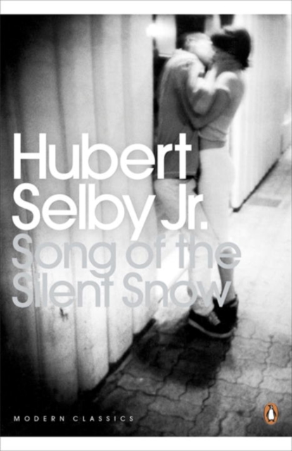 Song of the Silent Snow - Hubert Selby Jr.