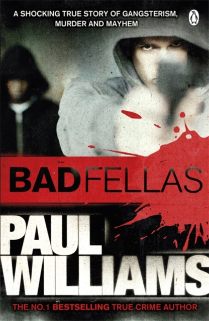 Badfellas - Paul Williams