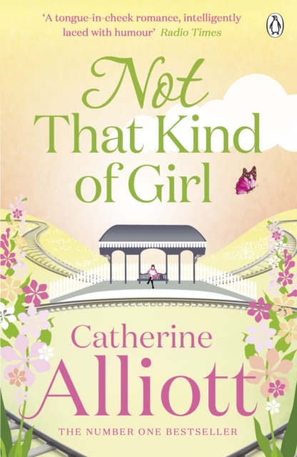 Not That Kind of Girl - Catherine Alliott