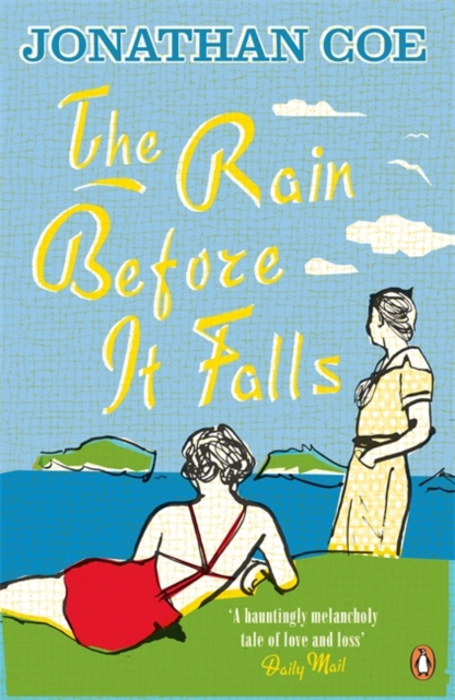 Rain Before it Falls - Jonathan Coe