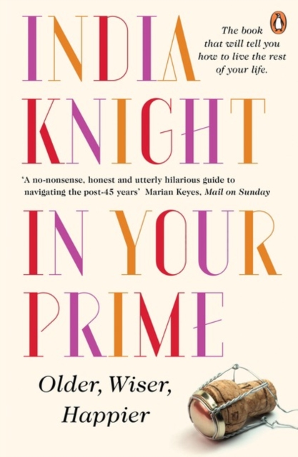 In Your Prime - India Knight