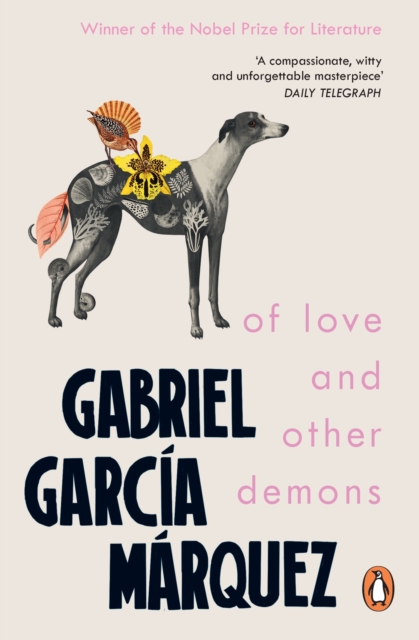 Of Love and Other Demons - Gabriel Garcia Marquez