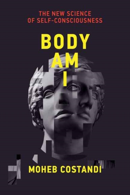 Body Am I - Moheb Costandi