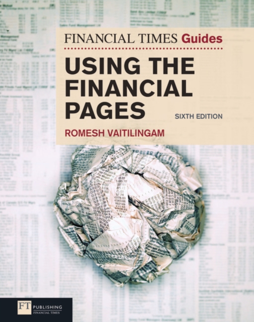 Financial Times Guide to Using the Financial Pages, The - Romesh Vaitilingam