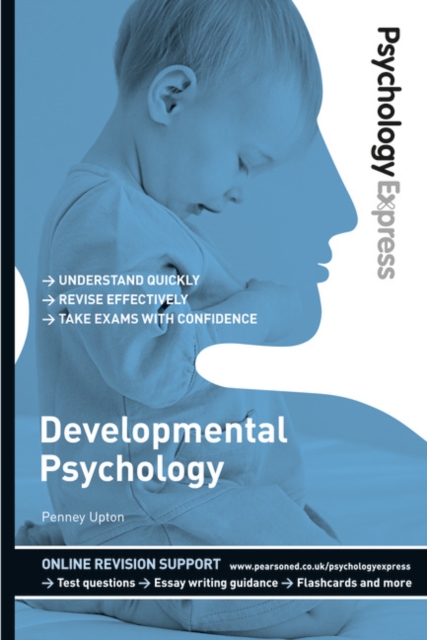 Psychology Express: Developmental Psychology - Penney|upton Upton