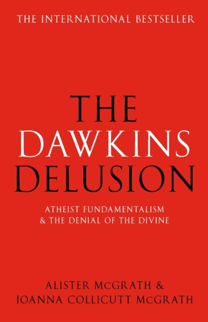 Dawkins Delusion? - Alister Mcgrath