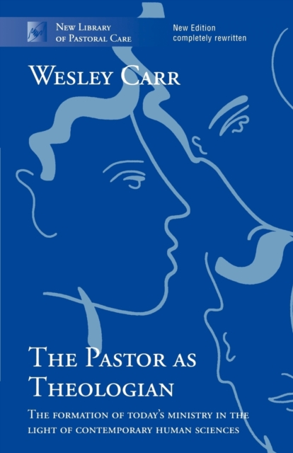 Pastor as Theologian - The Very Revd Dr Wesley Carr