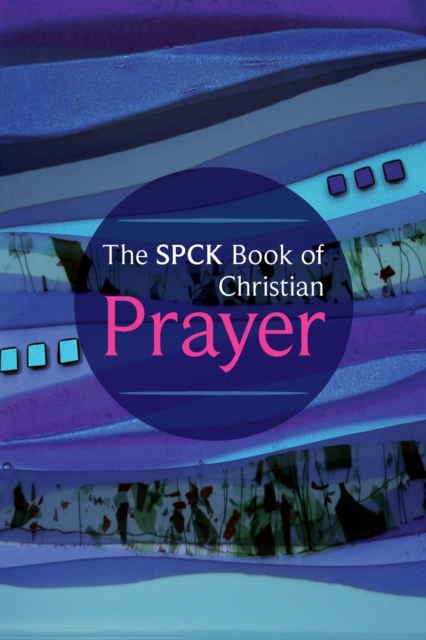 SPCK Book of Christian Prayer - 