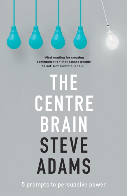 Centre Brain - Steve Adams