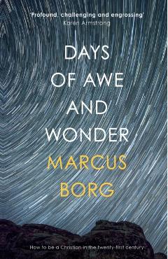 Poza produsului Days of Awe and Wonder - Marcus Borg