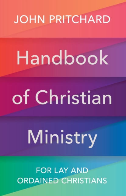 Handbook of Christian Ministry - John Pritchard