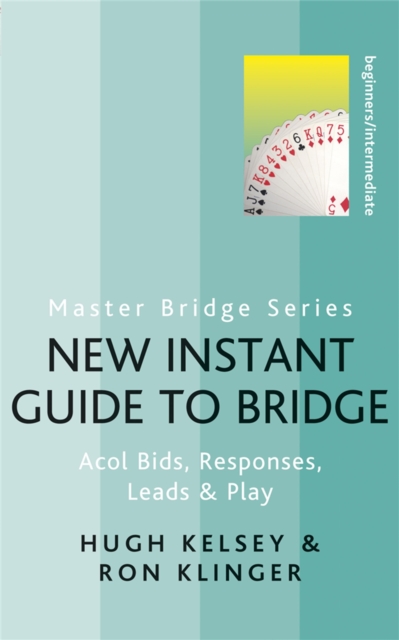 New Instant Guide to Bridge - Hugh|klinger Kelsey