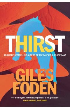 Coperta cărții 'Thirst - Giles Foden'