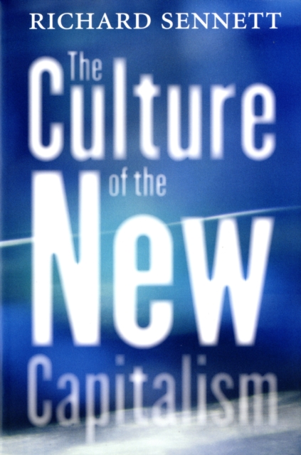 Culture of the New Capitalism - 