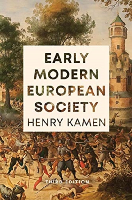 Early Modern European Society, Third Edition - Henry Kamen